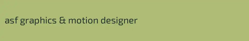 asf graphics & motion designer